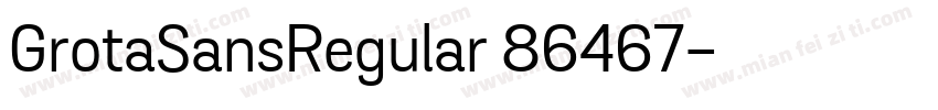 GrotaSansRegular 86467字体转换